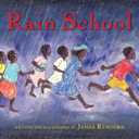 Rain School: A Children's Picture Book About African History and Education in Chad