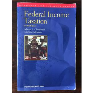 Federal Income Taxation (Concepts and Insights)
