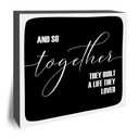 4 x And So Together They Built A Life They Loved Wooden Block Plaque - Black Tabletop Sign Decor For Friend Family-5"x5" Bedroom Living Room Wood Block-Funny Desk Gifts Favors & Supplies - A22