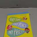 Any Time, Any Place, Any Prayer Board Book: We can talk with God (Illustrated Bible book on prayer to gift kids ages 2-4 and help toddlers to pray) (Board Book for Toddlers)
