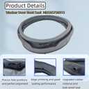 MDS65736915 Washer Door Boot Seal, Front Load Washer Door Gasket Replacement Compatible with WM3400CW WM3500CW WM3600HWA WM3700HWA WM3700HVA, Replaces 4964148 AP6983043 PS12748962