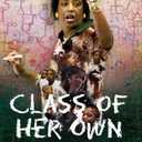 Class Of Her Own [DVD]