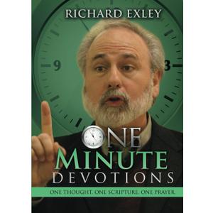 One Minute Devotions: One Thought, One Scripture, One Prayer