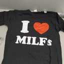 I Love Milfs T-Shirt