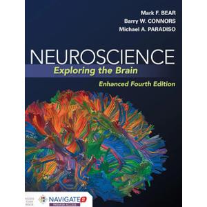 Neuroscience: Exploring the Brain, Enhanced Edition: Exploring the Brain, Enhanced Edition