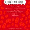 Greek Tragedies 1: Aeschylus: Agamemnon, Prometheus Bound; Sophocles: Oedipus the King, Antigone; Euripides: Hippolytus (The Complete Greek Tragedies) (Volume 1) Format: Paperback
