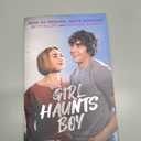 Girl Haunts Boy: A Novel