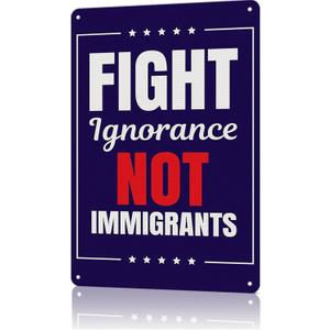 No Kings Protest Signs To Carry, Fight Ignorance Not Immigrants Vintage Metal Signs America Home Decor For Yard Sign Outdoor Lawn Garden Decor 8x12inch