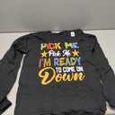 Pick Me I'm Ready To Come On Down Birthday Funny Long Sleeve, Size Small