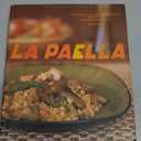 La Paella: Deliciously Authentic Rice Dishes from Spain's Mediterranean Coast by Jeff Koehler (Author) 