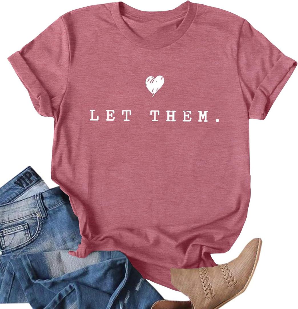 Ithalt Womens Let Them Shirt Mental Health Awareness T-Shirt Inspirational Tee Shirt Positive Short Sleeve Top (Pink, M)