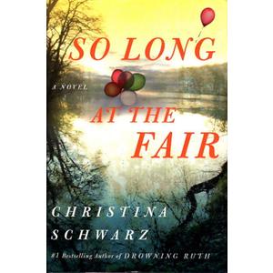 So Long at the Fair: A Novel