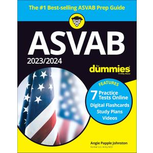 Asvab for Dummies 2023/2024: 7 Practice Tests Online, Digital Flashcards, Study Plan Videos