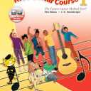 Alfred's Kid's Guitar Course 1: The Easiest Guitar Method Ever!, Book & Online Audio