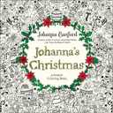 Johanna's Christmas: A Festive Coloring Book for Adults