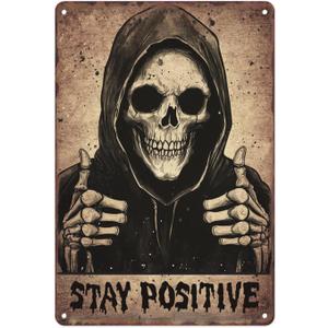 Stay Positive Metal Sign Funny Vintage Skull Grunge Goth Tin Sign For Home Backyard Man Cave Office Room Bar Cafe Club Wall Decor Hanging Painting 12 X 8 Inch