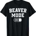 Beaver Mode On Costume Funny Dam Builder Gift Animal Lover T-Shirt 2 XL 