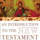 An Introduction to the New Testament: The Abridged Edition (The Anchor Yale Bible Reference Library) Paperback
