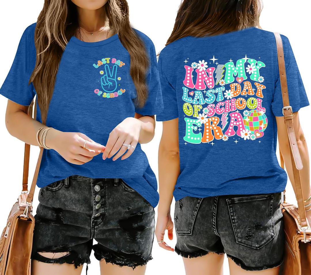 QAUN Last Day of School Shirt: in My Last Day of School Era Tshirt Women Graduation Tee Funny Summer Tops(Blue, X-Large) (Blue, XL)