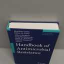 Handbook of Antimicrobial Resistance