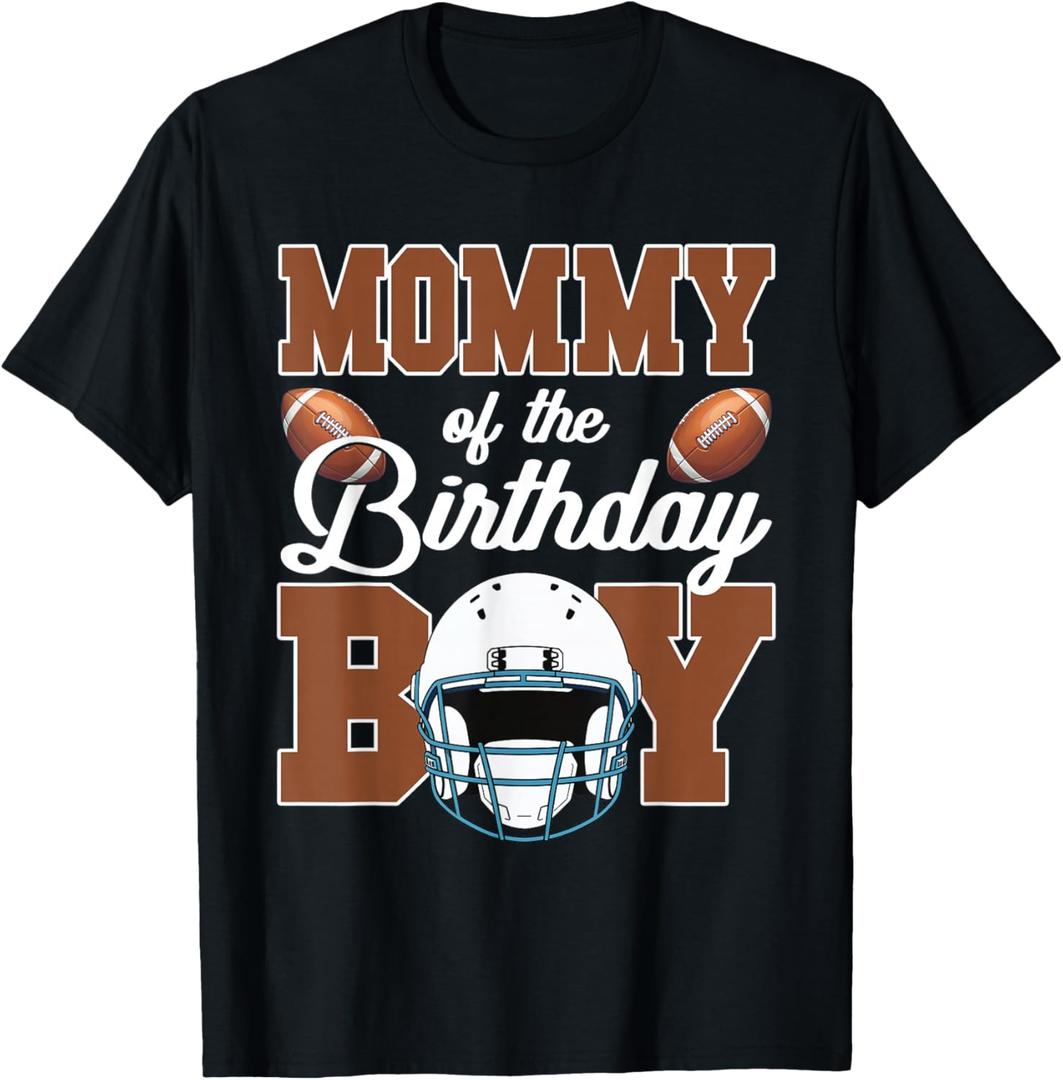 Mommy of The Birthday Boy Football Party Family Matching T-Shirt S