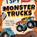 I Spy Monster Trucks: Spot Mighty Monster Trucks on Race Day! A Cute Search and Find Book for Toddlers (I Spy Books for Toddlers)