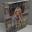 Better Than New: Lessons I've Learned from Saving Old Homes (and How They Saved Me) Hardcover book