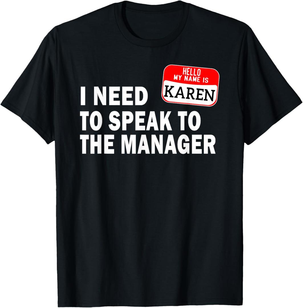 Funny Karen Halloween Lazy Costume Speak to The Manager T-Shirt S