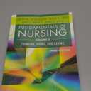 Fundamentals of Nursing - Vol 2: Thinking, Doing, and Caring