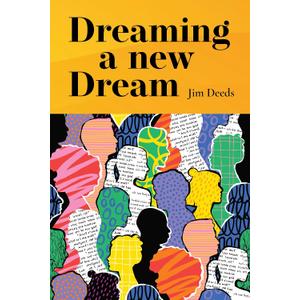 Dreaming a New Dream: Conversations on the Future of the Church in Ireland