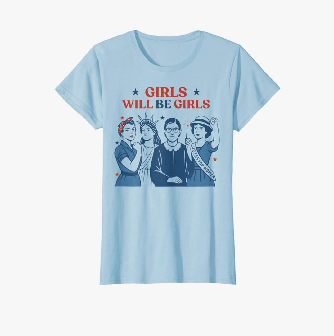 Girl Will Be Girls Patriotic Feminist 4th Of July USA Women T-Shirt Blue, L