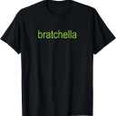 Bratchella | Brat XCX Festival Joke 365 Partygirl T-Shirt XL