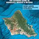 Oahu Revealed: The Ultimate Guide to Honolulu, Waikiki & Beyond