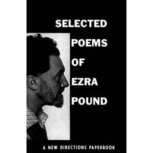 Selected Poems of Ezra Pound (New Directions Paperbook)