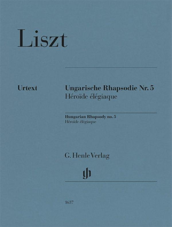Liszt: Hungarian Rhapsody No. 5 for Piano Solo (German Edition) Liszt: Hungarian Rhapsody No. 5 for Piano Solo (German Edition)