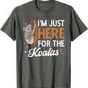 Koala Bear Australia I'm Just Here For The Koalas T-Shirt, Gray, Size: XL Ladies