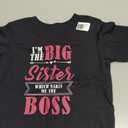 I'm The Big Sister Which Makes Me The Boss Girls T-Shirt