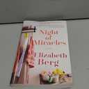 Night of Miracles: A Novel   by Elizabeth Berg