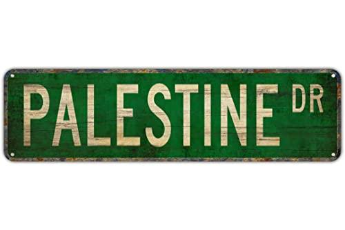 Metal Tin Sign PALESTINE DR Funny Vintage Sign Retro Metal Signs for Bedroom Kitchen Garden Wall Bar Club Coffee Home Decor 6x16 Inch
