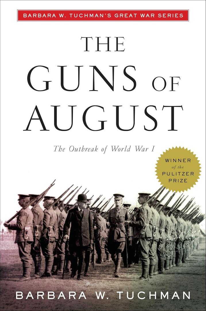 The Guns of August (Modern Library 100 Best Nonfiction Books)
