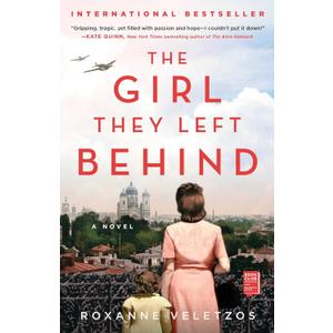 The Girl They Left Behind: A Novel