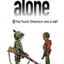 Fourth Dimension and a Half (Alone)