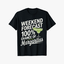 Weekend Forecast 100% Chance Of Margaritas Funny Marg Lover T-Shirt, L