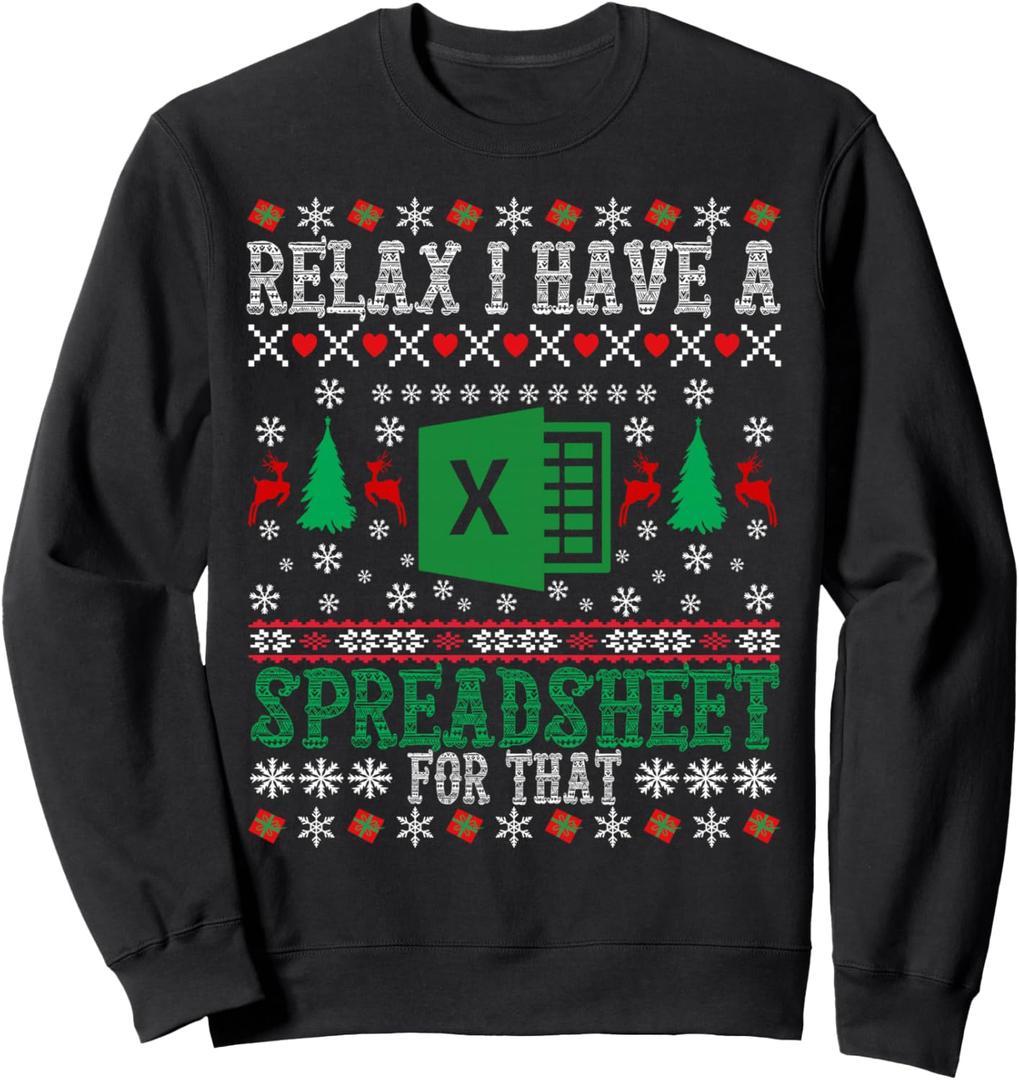 I Have A Spreadsheet for That Christmas Ugly Sweater Excel Sweatshirt, Small, Black 