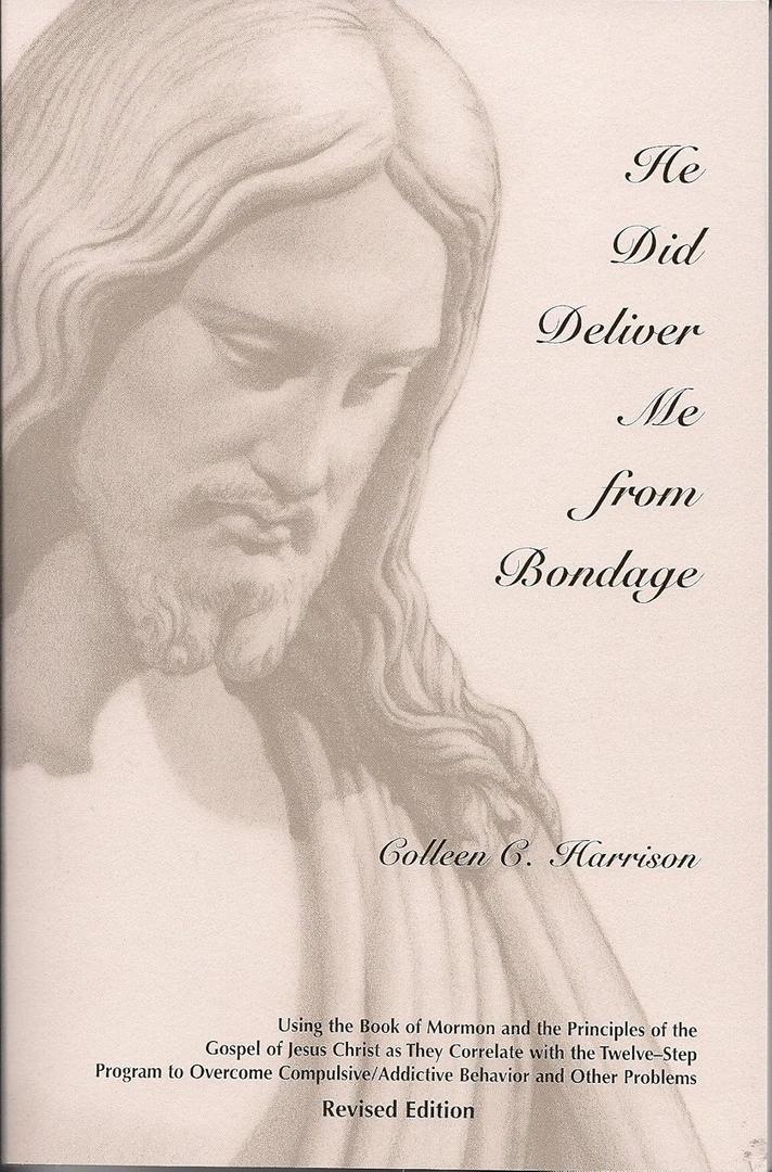 He Did Deliver Me From Bondage (Revised Edition)
