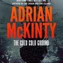 The Cold Cold Ground (The Sean Duffy Series)