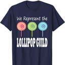 We Represent The Lollipop Guild Wizard Of Oz T-Shirt Blue XL