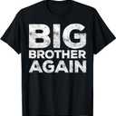 Big Brother Again T-Shirt Bro Shirt T-Shirt M