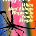 Why Us?: When Bad Things Happen to God's People