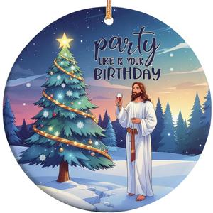 2025 Christmas Ornament  Party Like Its Your Birthday Funny Jesus Holiday Ornament Gift, Xmas Tree Decoration Gift